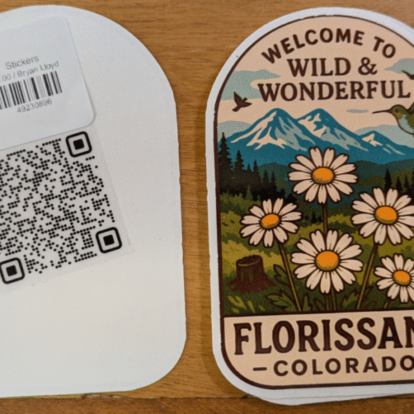 Florissant Colorado Custom Bumper stickers Decals Wild Wonderful