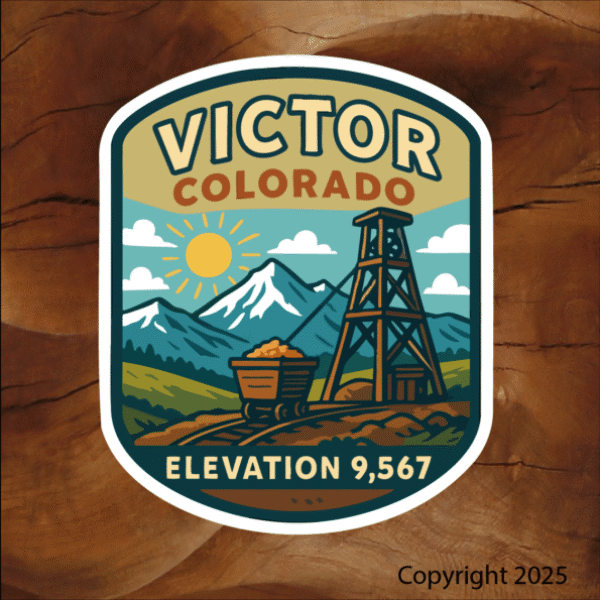 Victor, Co Stickers with rich old mining town history with ore cart, Elevation